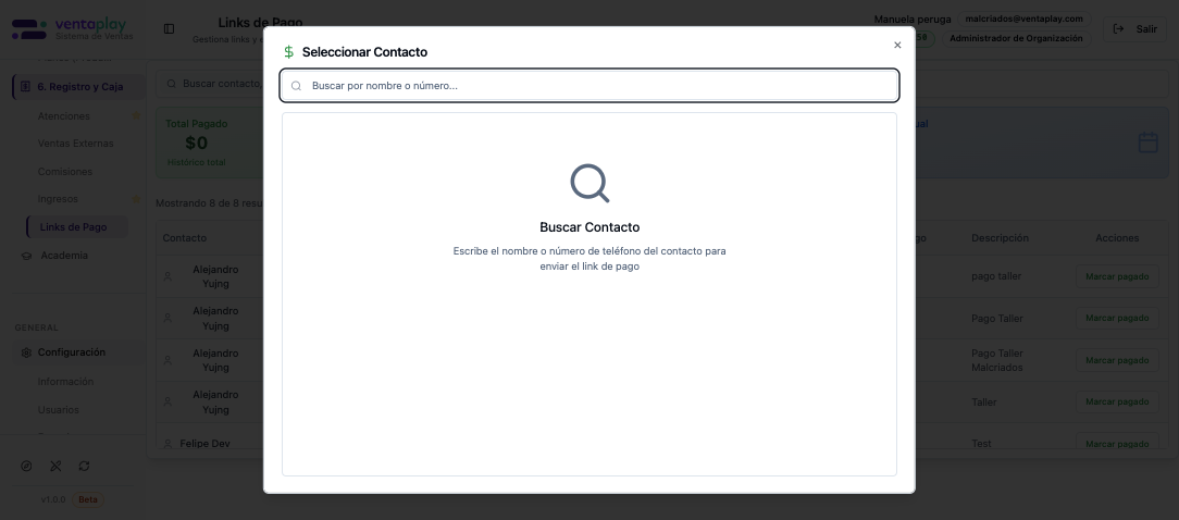 Inicio del flujo Crear link — Primer paso del modal de creación: `Seleccionar Contacto`. El usuario debe buscar por nombre o número antes de emitir el cobro, asegurando asociación del link a una persona concreta.