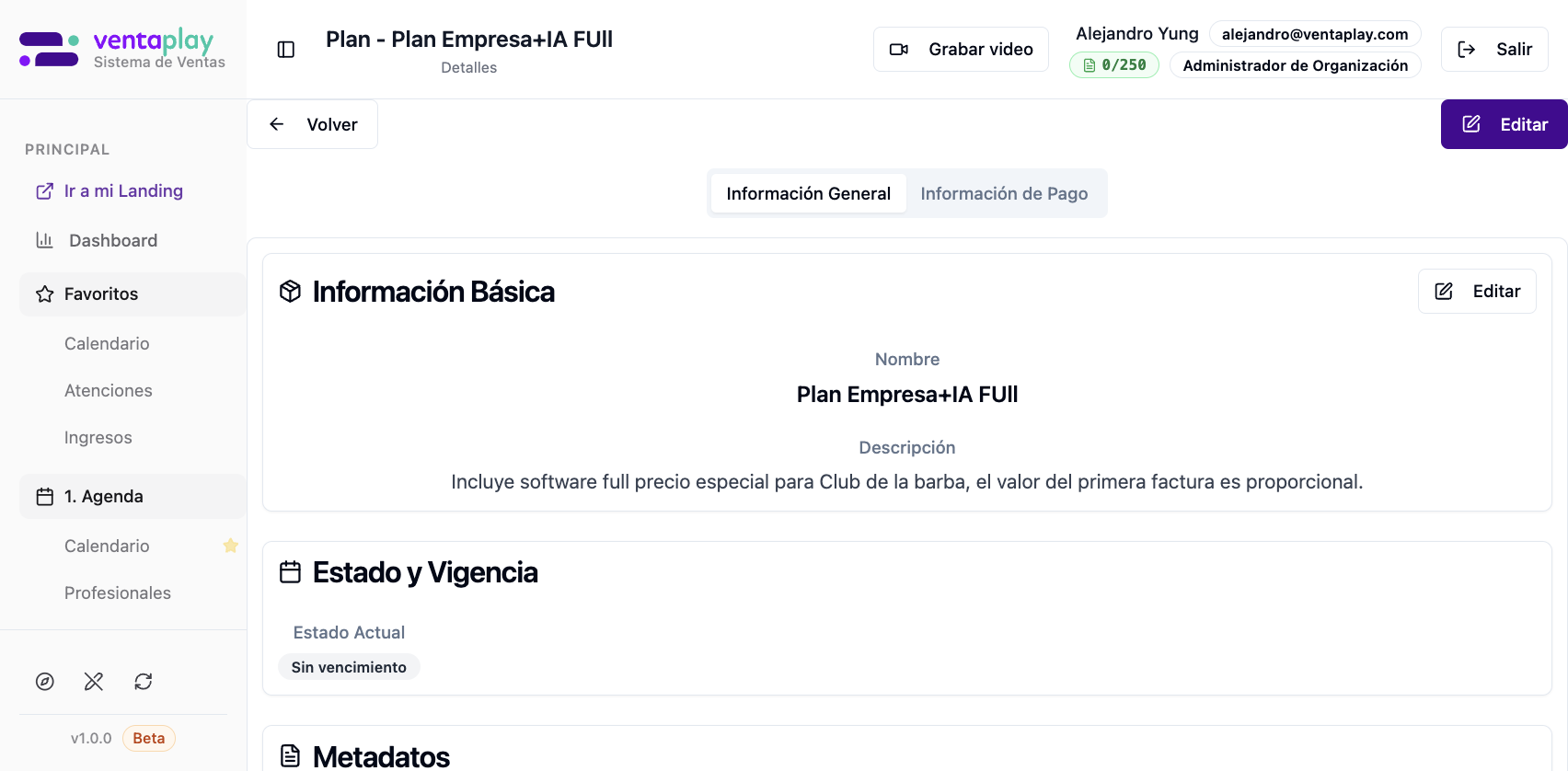 Detalle — pestaña Información General — Cabecera Plan — nombre del plan, Volver y Editar. Pestañas Información General | Información de Pago. Tarjetas Información Básica (nombre, descripción, Editar inline), Estado y Vigencia (Sin vencimiento), Metadatos con fechas.