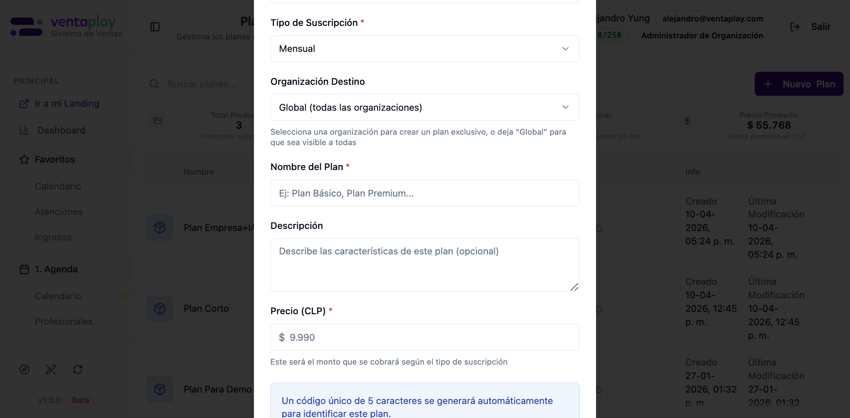 Modal Crear Plan de Suscripción — Tipo Mensual, Organización Destino Global vs org exclusiva (contexto VentaPlay), campos nombre, descripción, precio CLP, texto sobre código de 5 caracteres automático; Cancelar y Crear Plan.