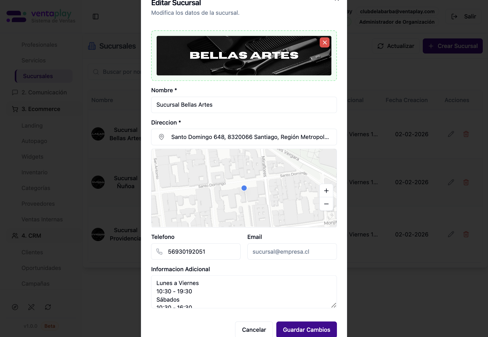 Editar sucursal — foto, dirección, mapa y datos operativos — Modal de edición real de una sede activa. Muestra imagen/logo, nombre, dirección con autocompletado, mapa con pin, teléfono, email e información adicional usada en la práctica para horarios operativos por local.